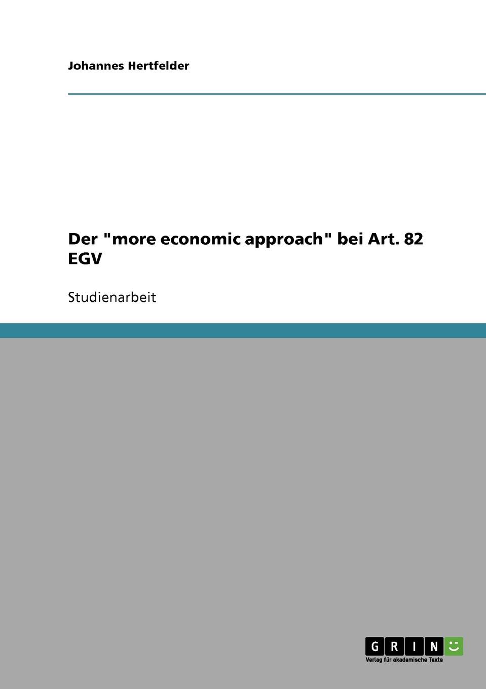 фото Der "more economic approach" bei Art. 82 EGV. Die Neo-Okonomisierung des europaischen Kartellrechts