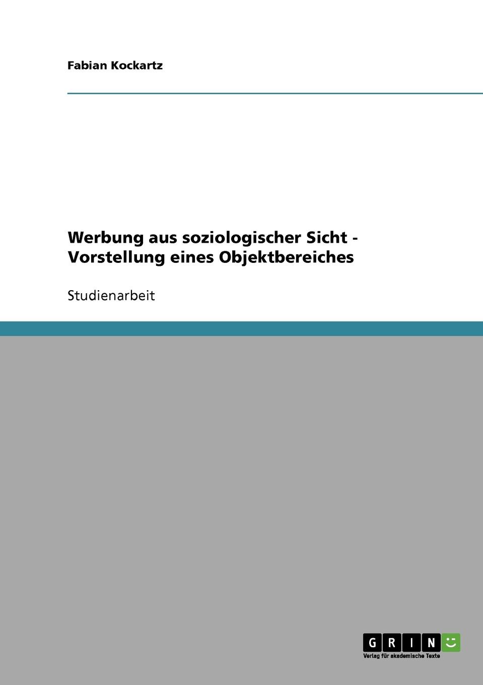 фото Werbung aus soziologischer Sicht - Vorstellung eines Objektbereiches