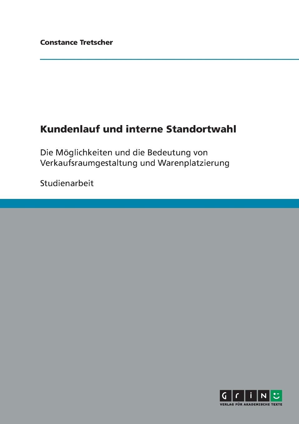 фото Kundenlauf und interne Standortwahl. Moglichkeiten und Bedeutung von Verkaufsraumgestaltung und Warenplatzierung