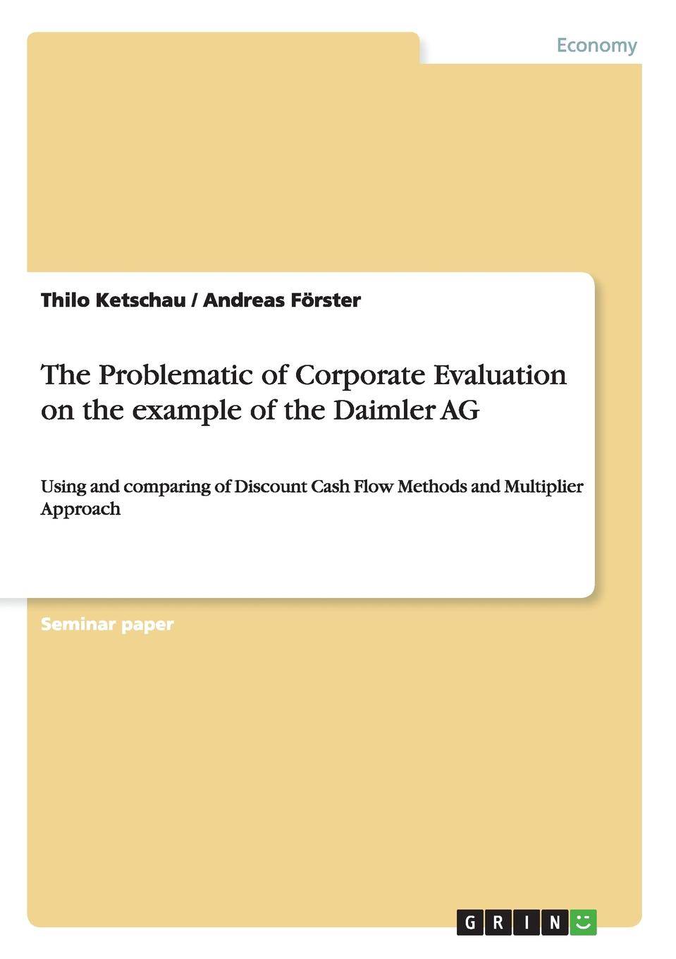 The Problematic of Corporate Evaluation on the example of the Daimler AG