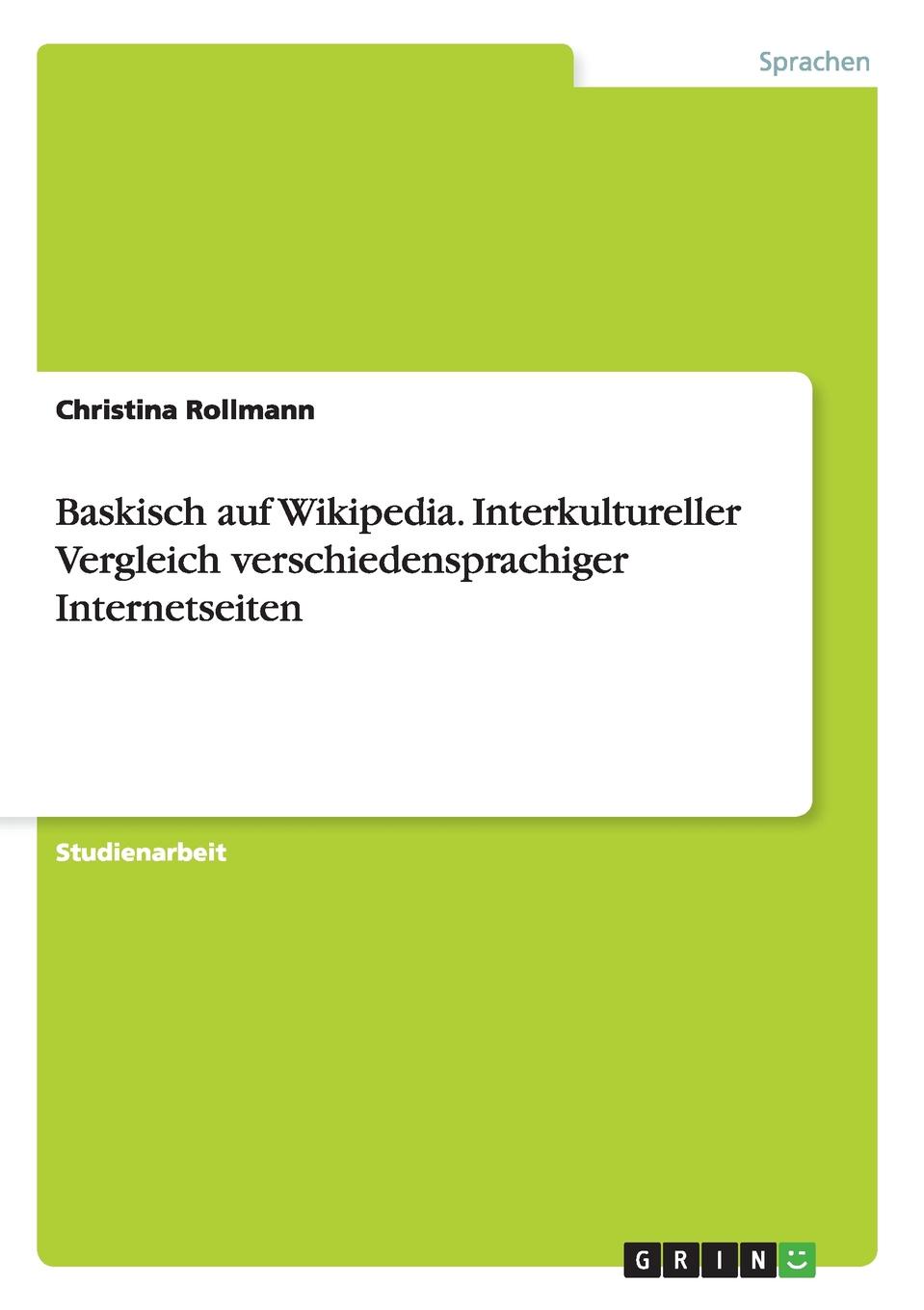 Baskisch auf Wikipedia. Interkultureller Vergleich verschiedensprachiger Internetseiten