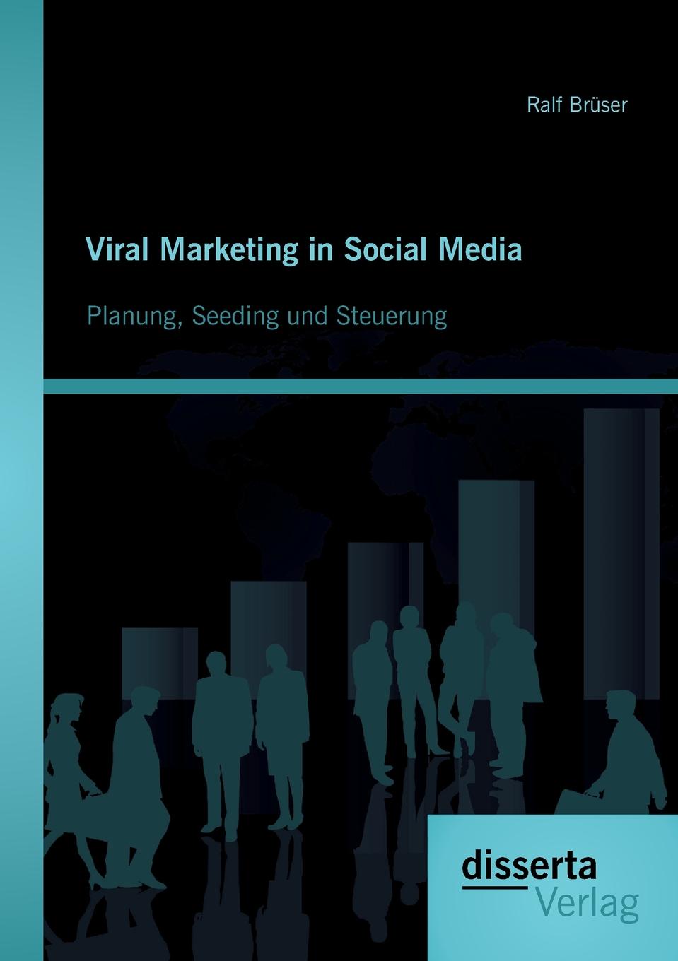 фото Viral Marketing in Social Media. Planung, Seeding Und Steuerung