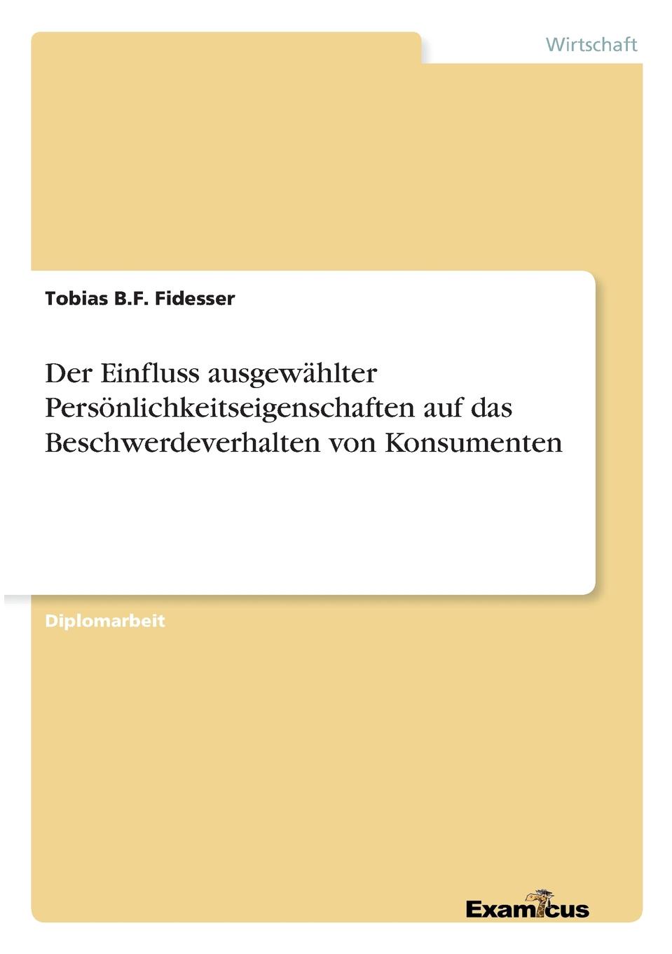 фото Der Einfluss ausgewahlter Personlichkeitseigenschaften auf das Beschwerdeverhalten von Konsumenten