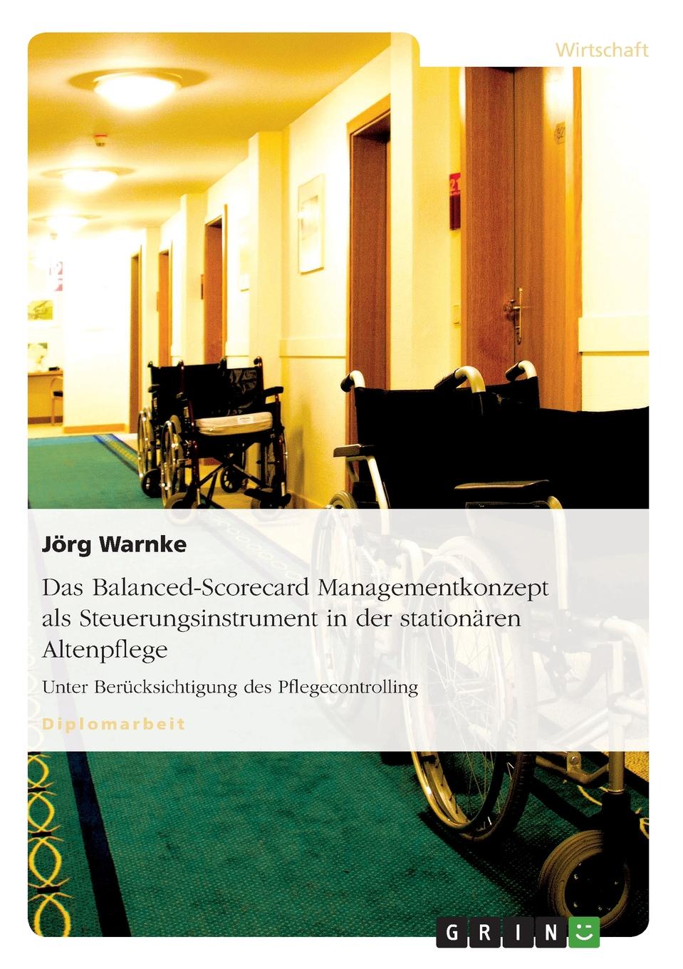 фото Das Balanced-Scorecard Managementkonzept als Steuerungsinstrument in der stationaren Altenpflege