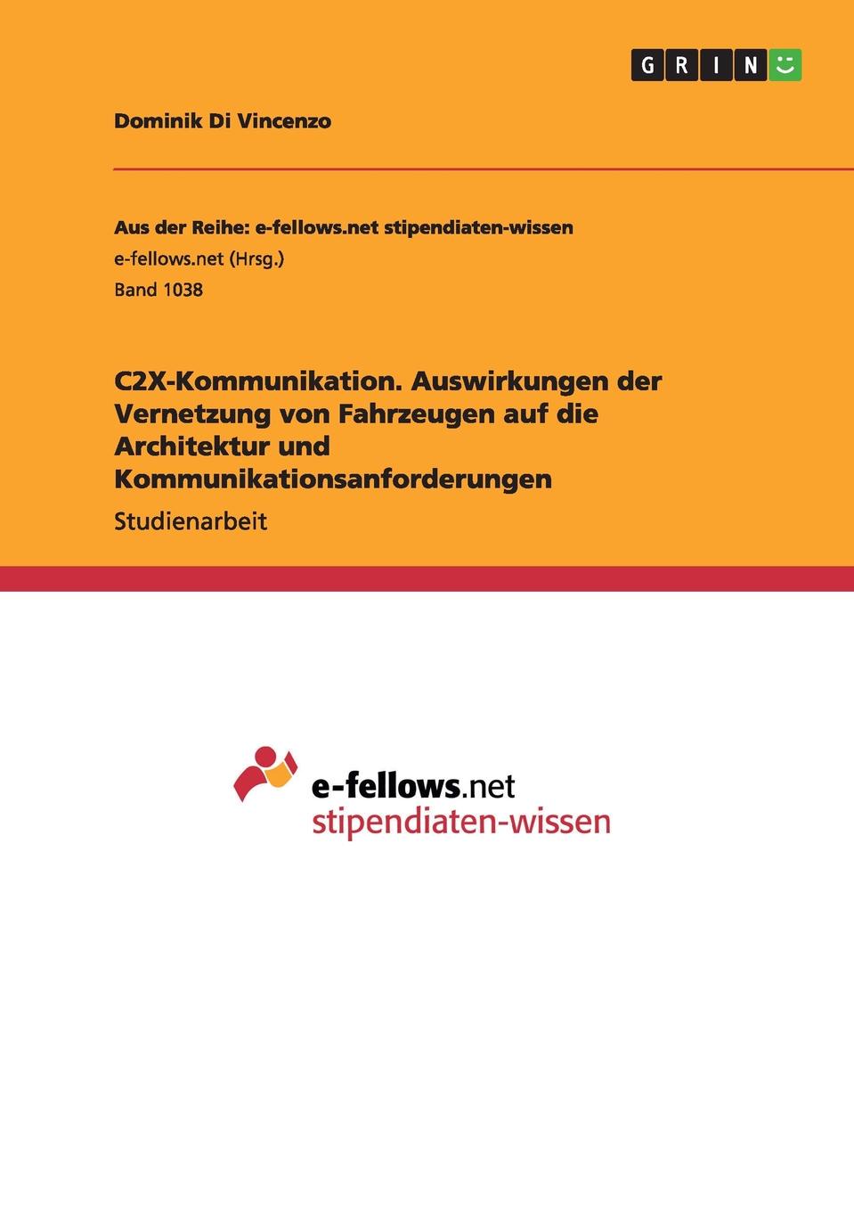 фото C2X-Kommunikation. Auswirkungen der Vernetzung von Fahrzeugen auf die Architektur und Kommunikationsanforderungen