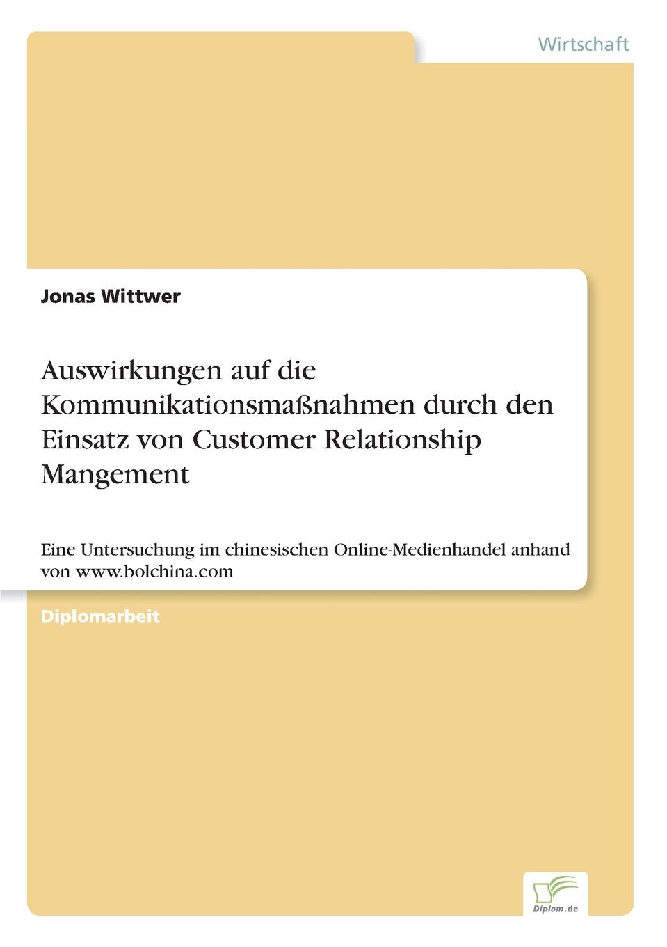 фото Auswirkungen auf die Kommunikationsmassnahmen durch den Einsatz von Customer Relationship Mangement