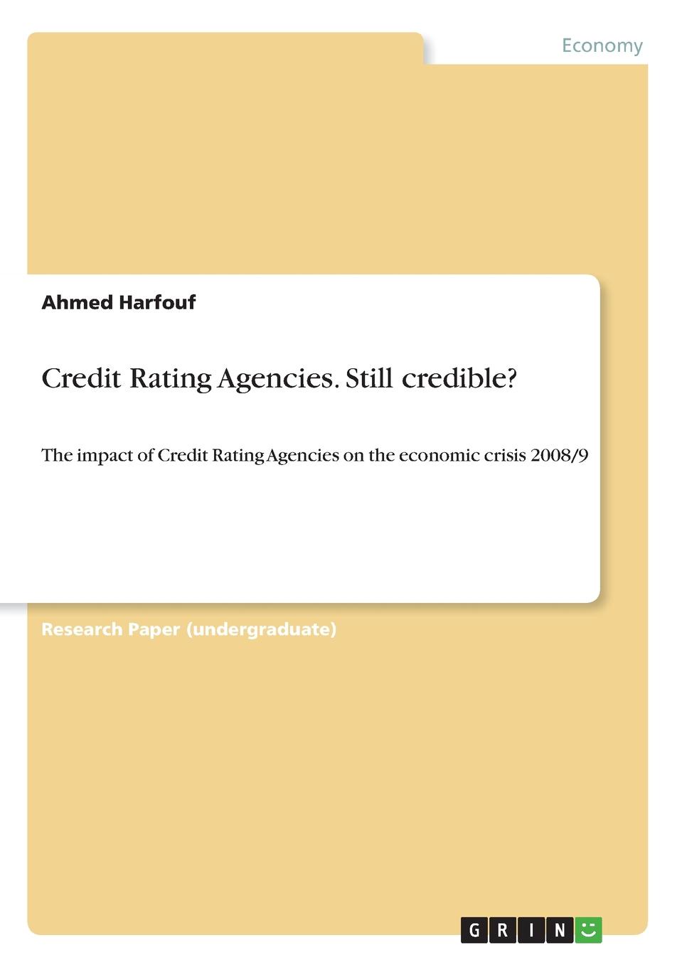 Credit Rating Agencies. Still credible.