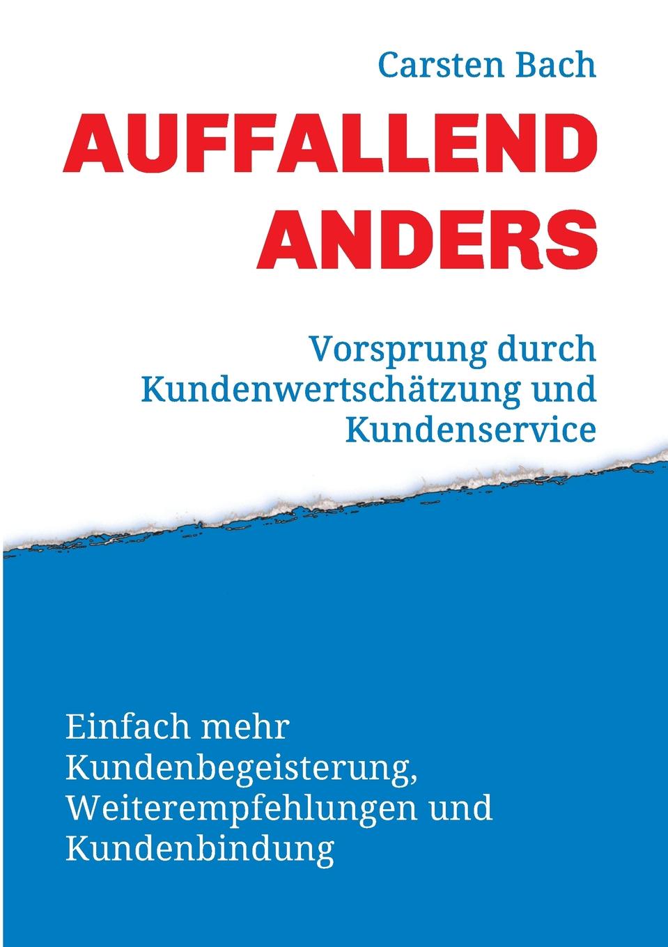 фото Auffallend anders - Vorsprung durch Kundenwertschatzung und Kundenservice