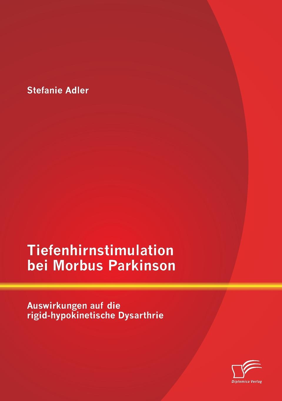Tiefenhirnstimulation Bei Morbus Parkinson. Auswirkungen Auf Die Rigid-Hypokinetische Dysarthrie