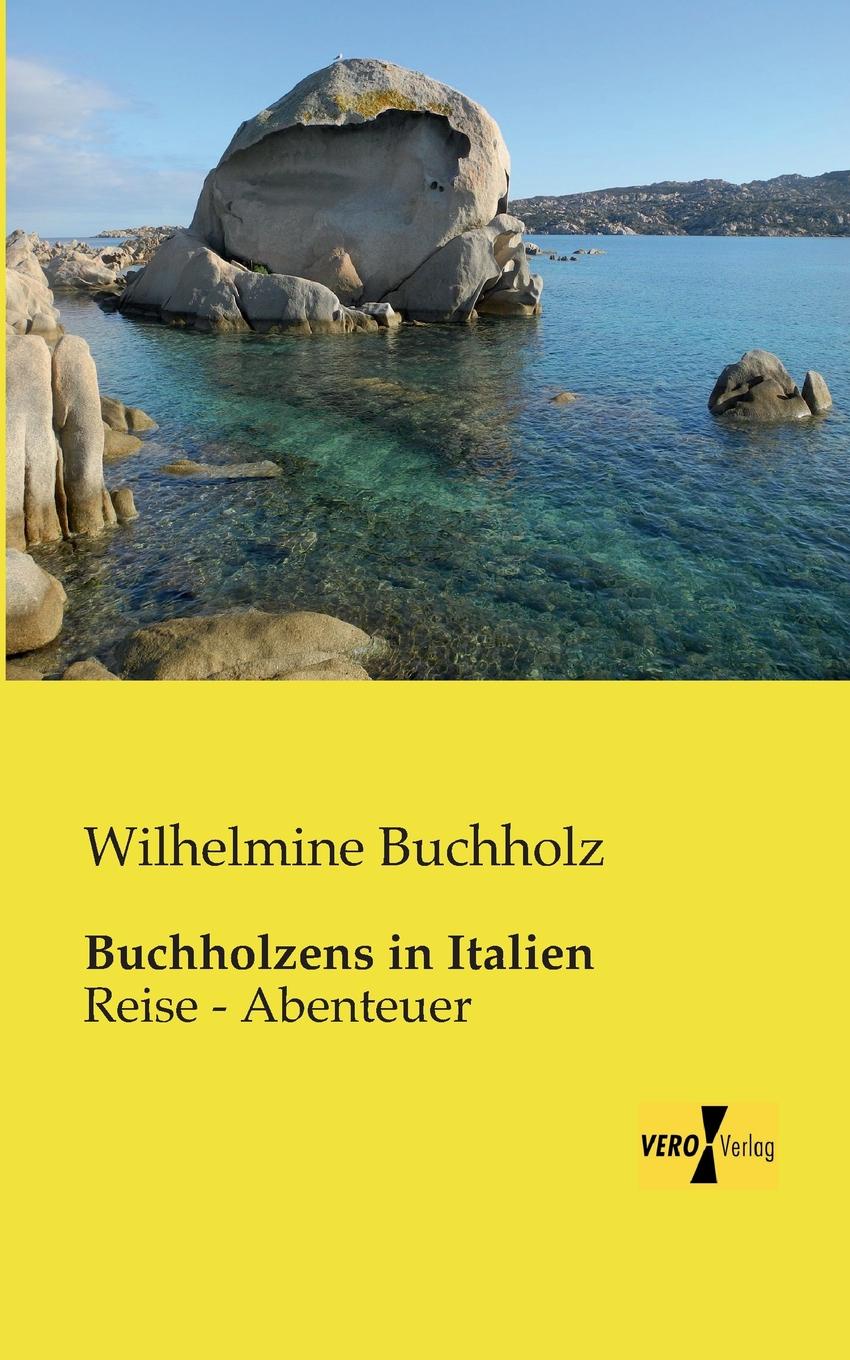 Buchholzens in Italien