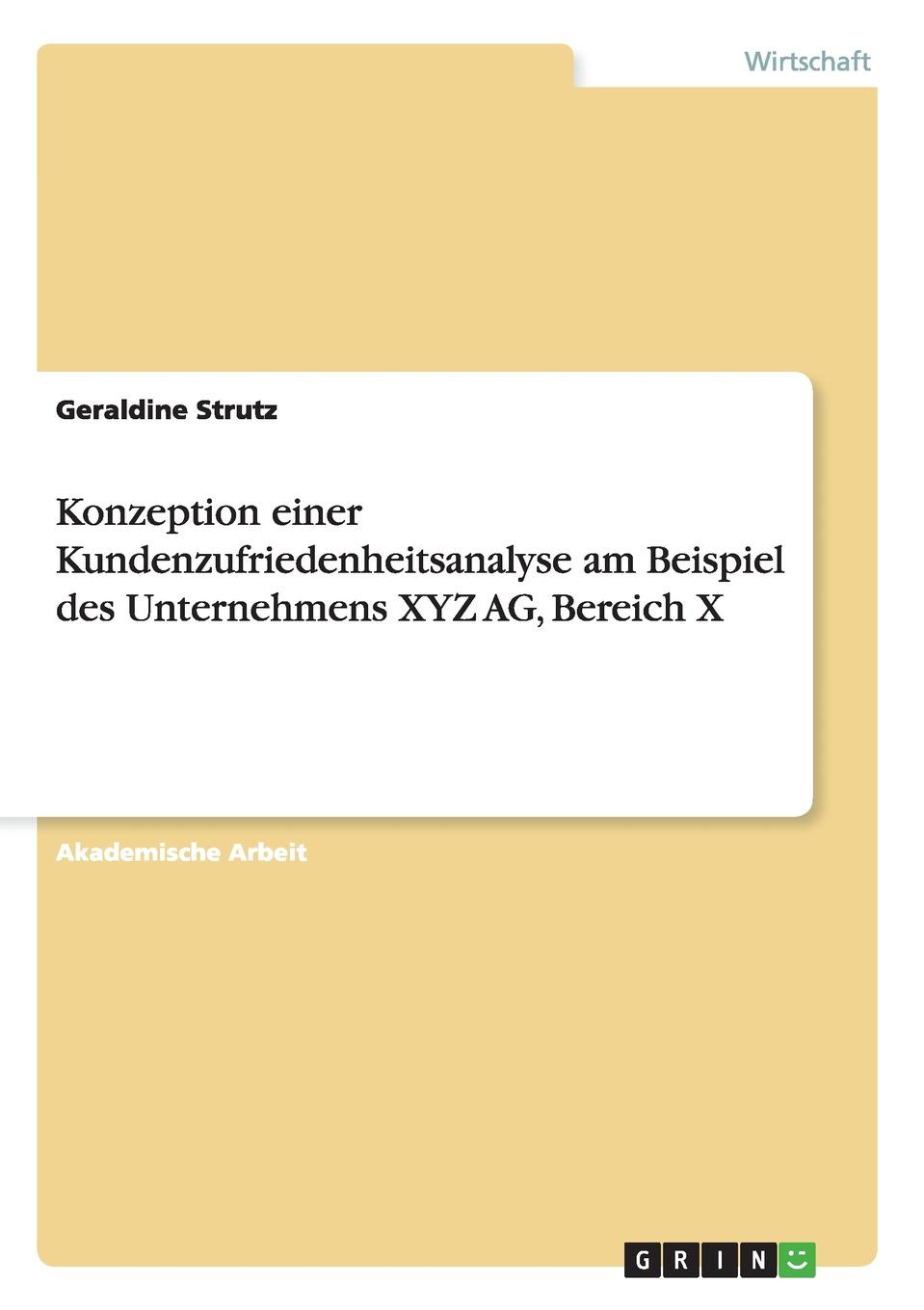 фото Konzeption einer Kundenzufriedenheitsanalyse am Beispiel des Unternehmens XYZ AG, Bereich X