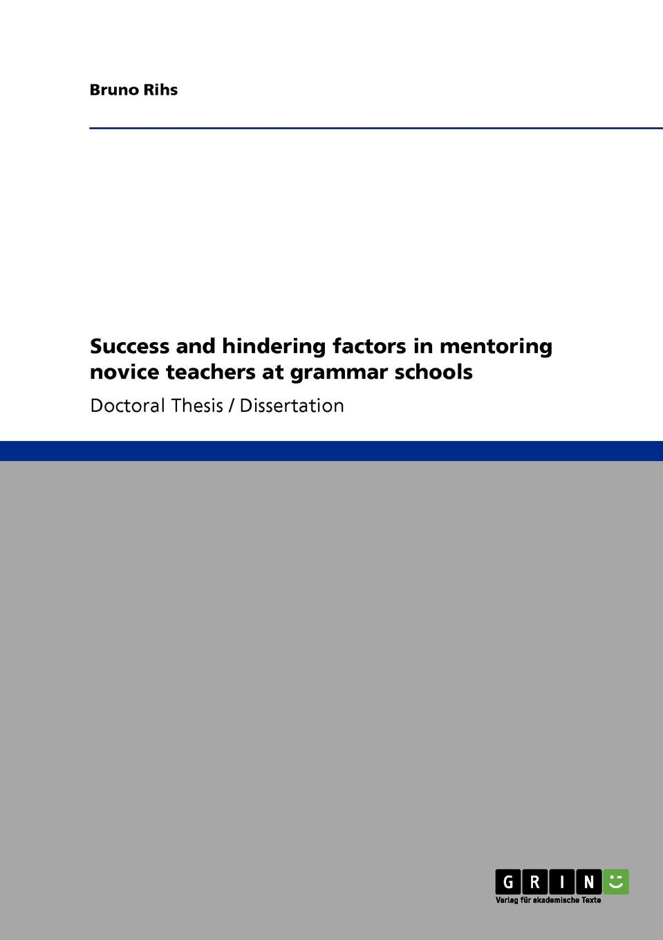 Success and hindering factors in mentoring novice teachers at grammar schools