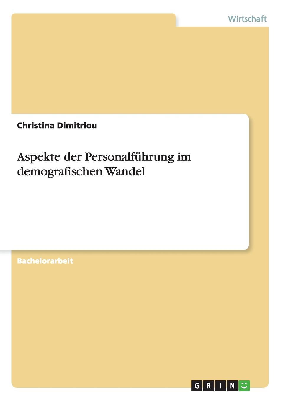 Aspekte der Personalfuhrung im demografischen Wandel