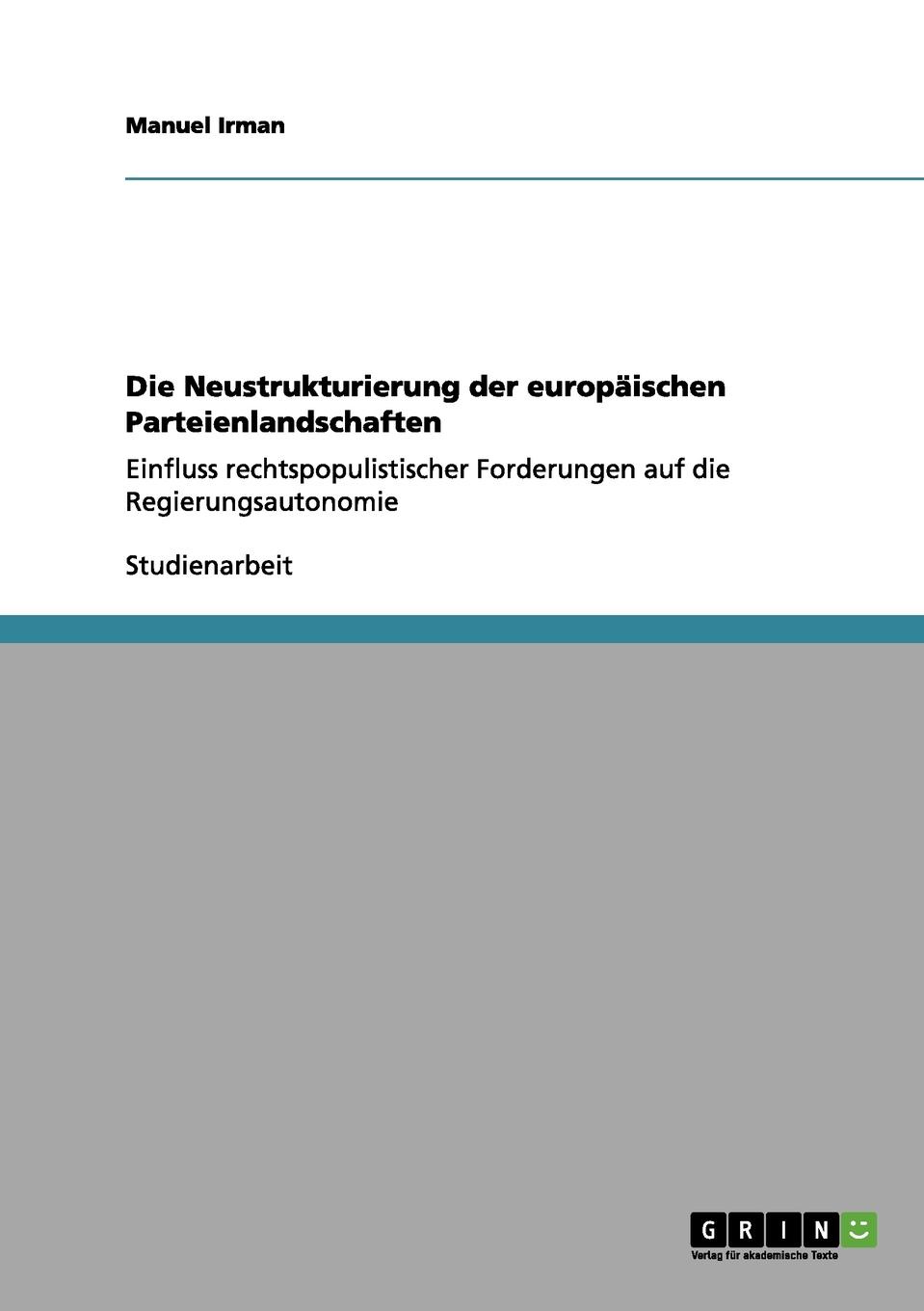 Die Neustrukturierung der europaischen Parteienlandschaften