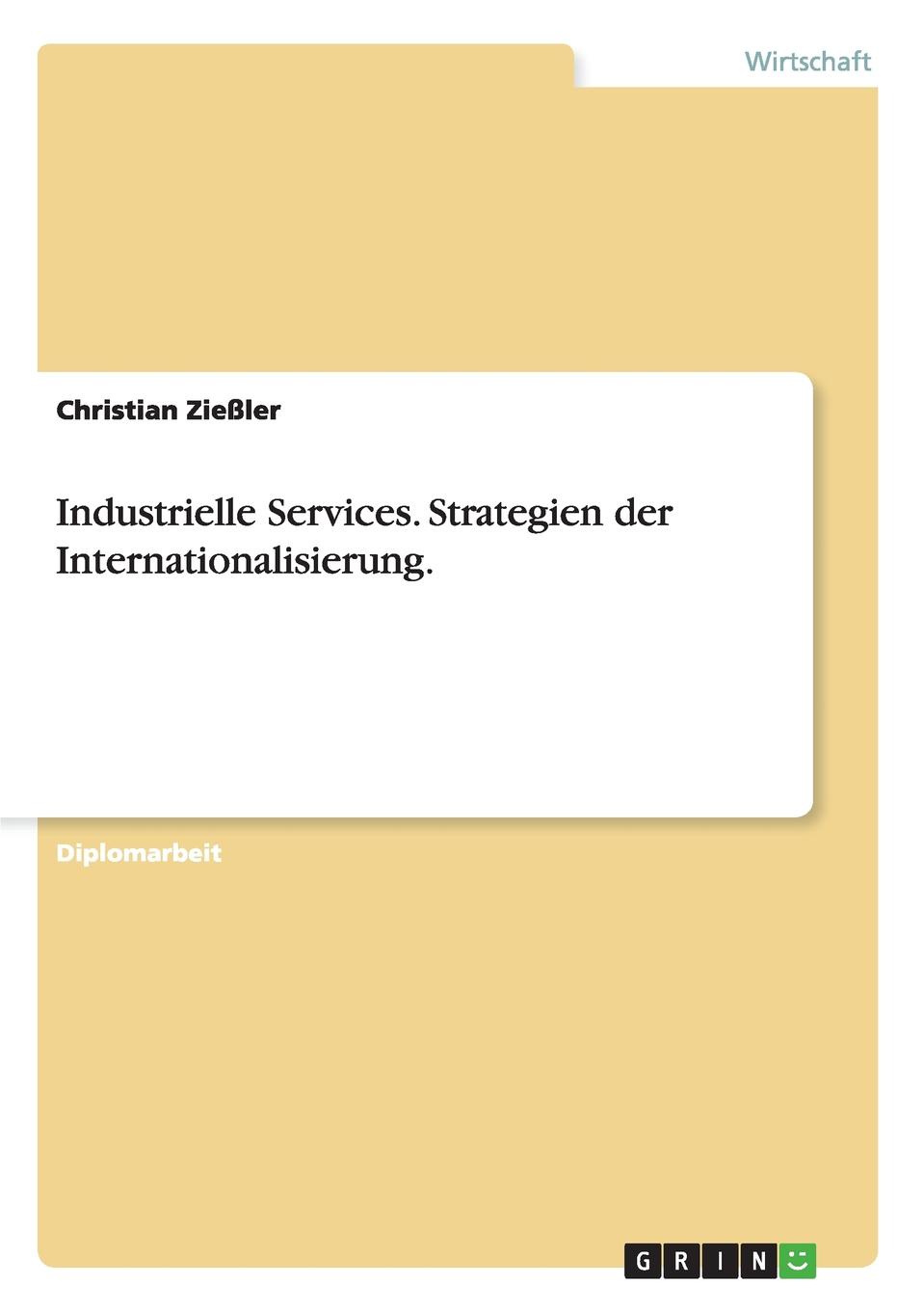 фото Industrielle Services. Strategien der Internationalisierung.