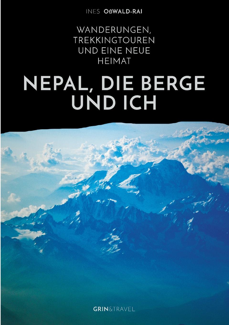 фото Nepal, die Berge und ich. Wanderungen, Trekkingtouren und eine neue Heimat