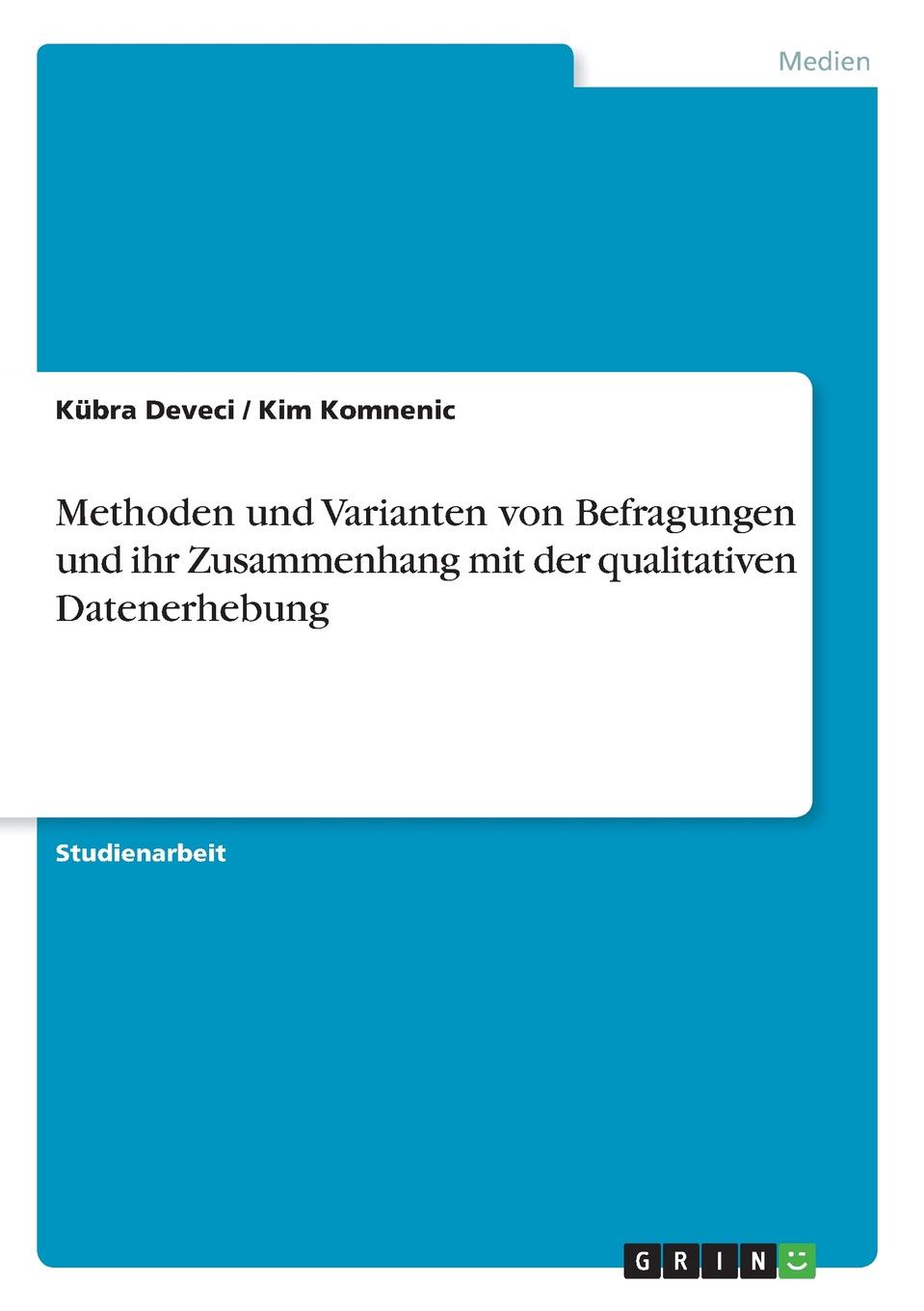 фото Methoden und Varianten von Befragungen und ihr Zusammenhang mit der qualitativen Datenerhebung