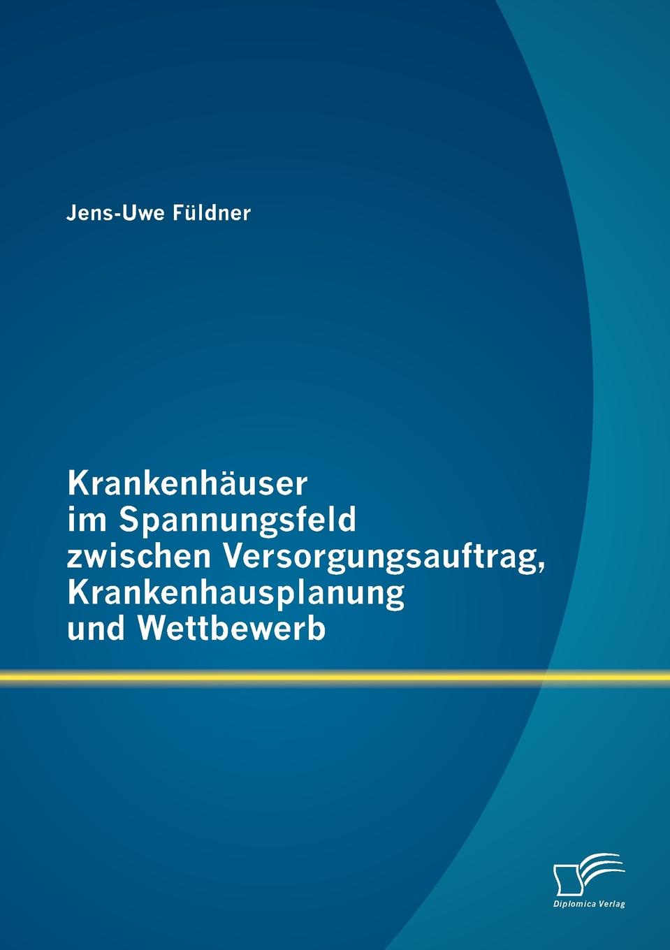 фото Krankenhauser im Spannungsfeld zwischen Versorgungsauftrag, Krankenhausplanung und Wettbewerb