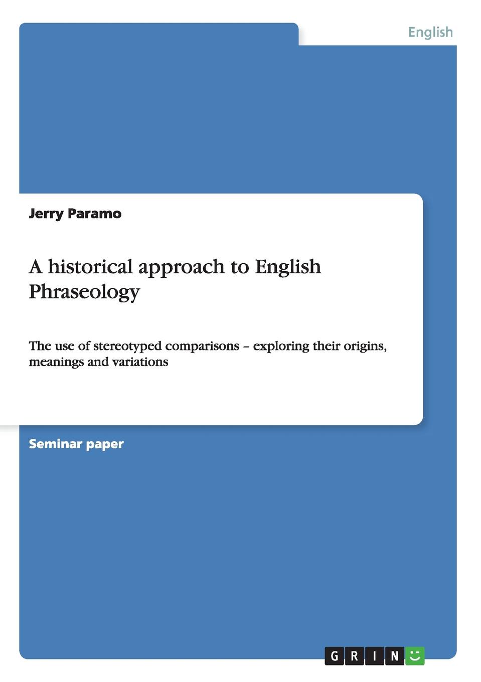 A Historical Approach to English Phraseology