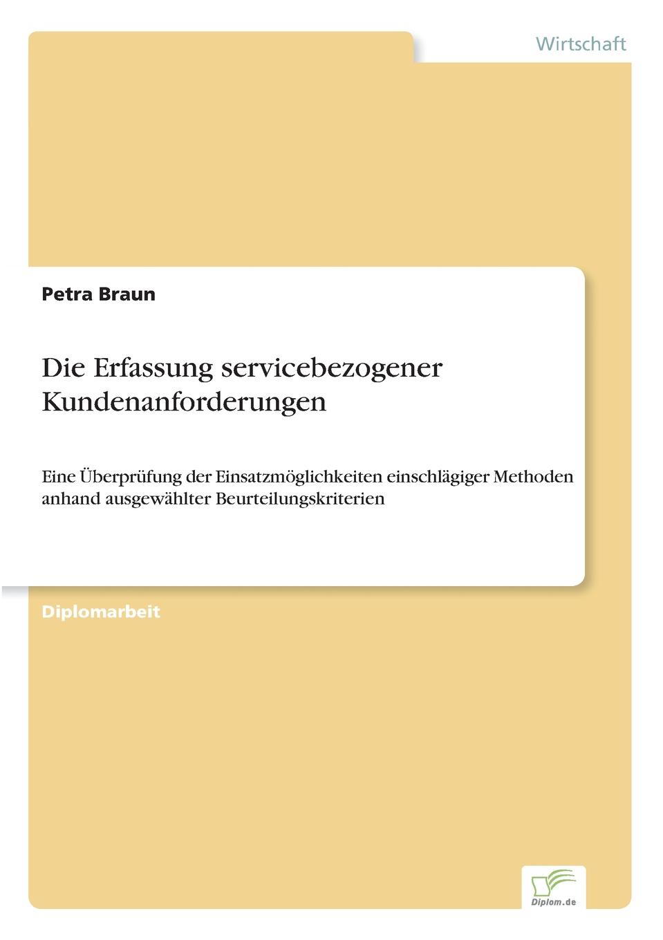 Die Erfassung servicebezogener Kundenanforderungen