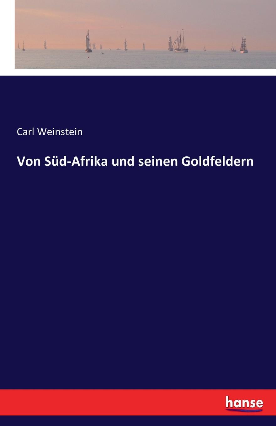 фото Von Sud-Afrika und seinen Goldfeldern