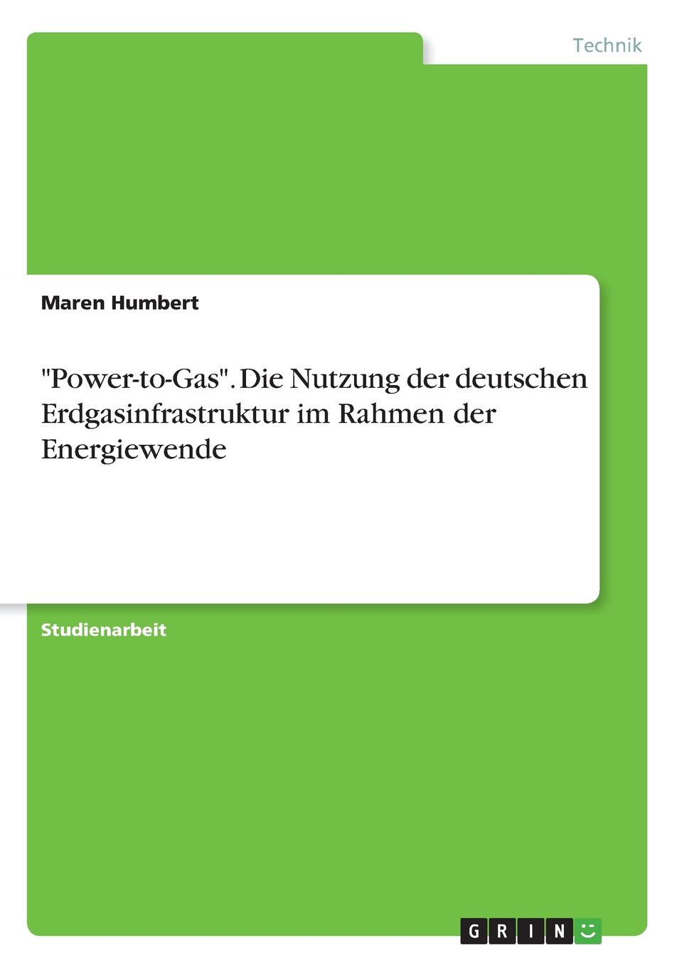 фото "Power-to-Gas". Die Nutzung der deutschen Erdgasinfrastruktur im Rahmen der Energiewende