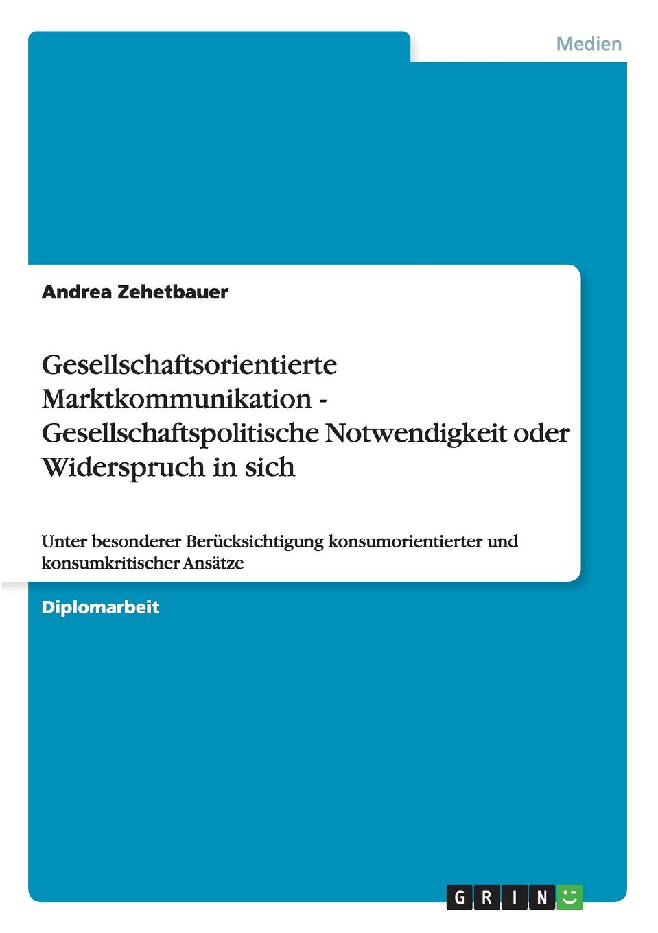 фото Gesellschaftsorientierte Marktkommunikation - Gesellschaftspolitische Notwendigkeit oder Widerspruch in sich