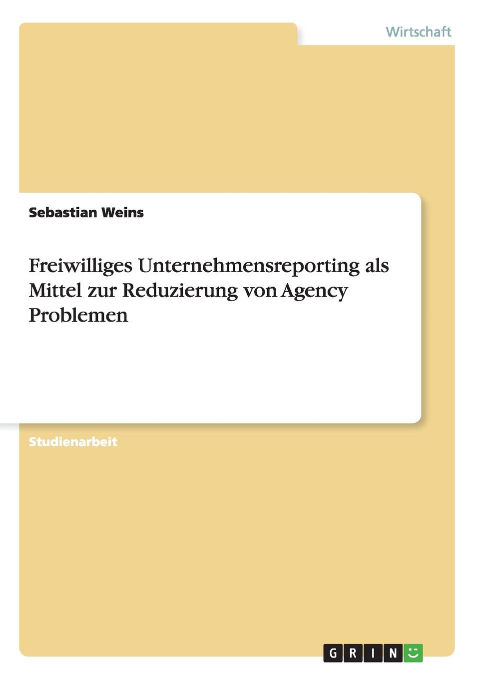 фото Freiwilliges Unternehmensreporting als Mittel zur Reduzierung von Agency Problemen