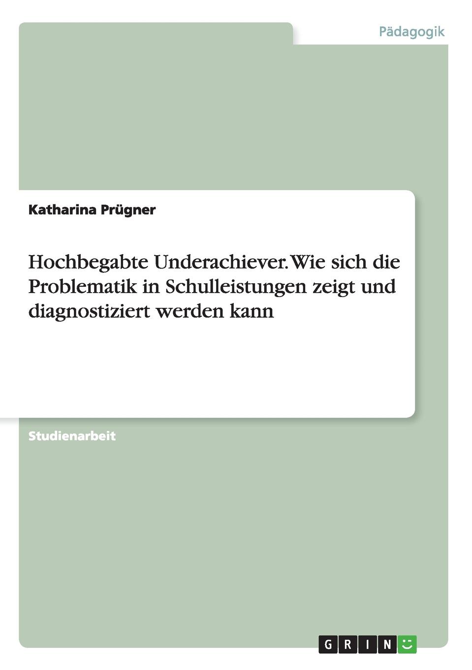 фото Hochbegabte Underachiever. Wie sich die Problematik in Schulleistungen zeigt und diagnostiziert werden kann