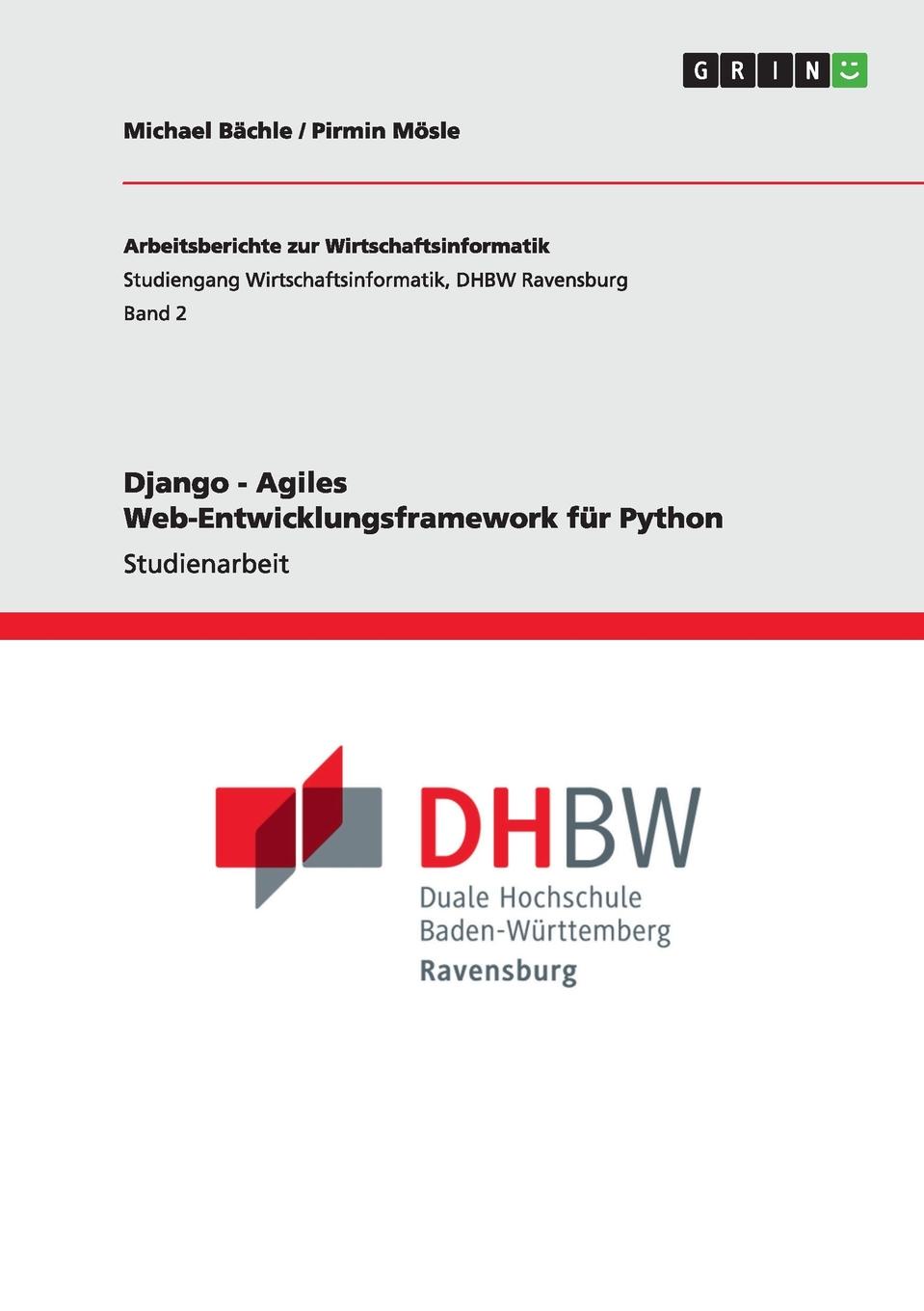Django - Agiles Web-Entwicklungsframework fur Python