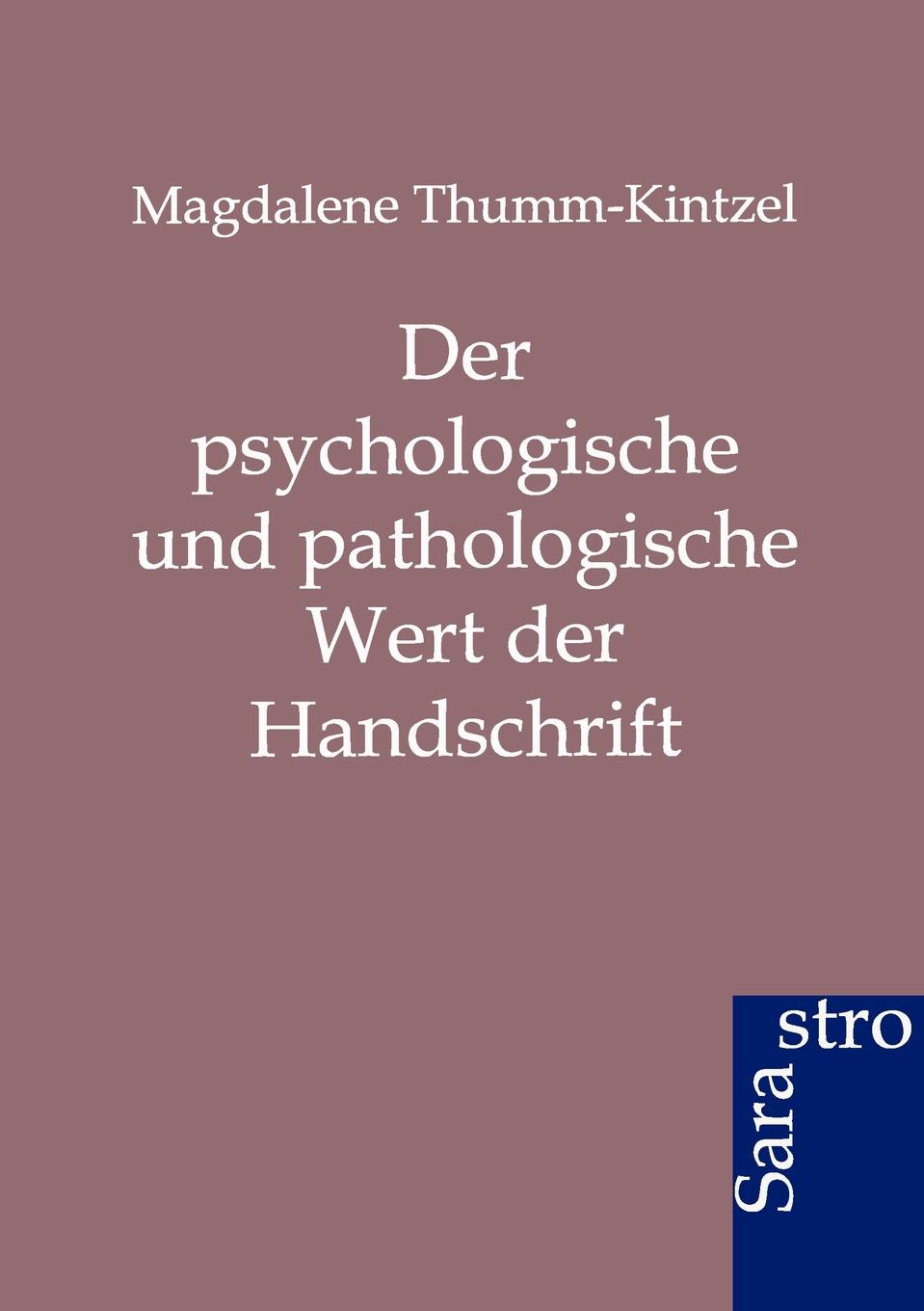 фото Der Psychologische Und Pathologische Wert Der Handschrift