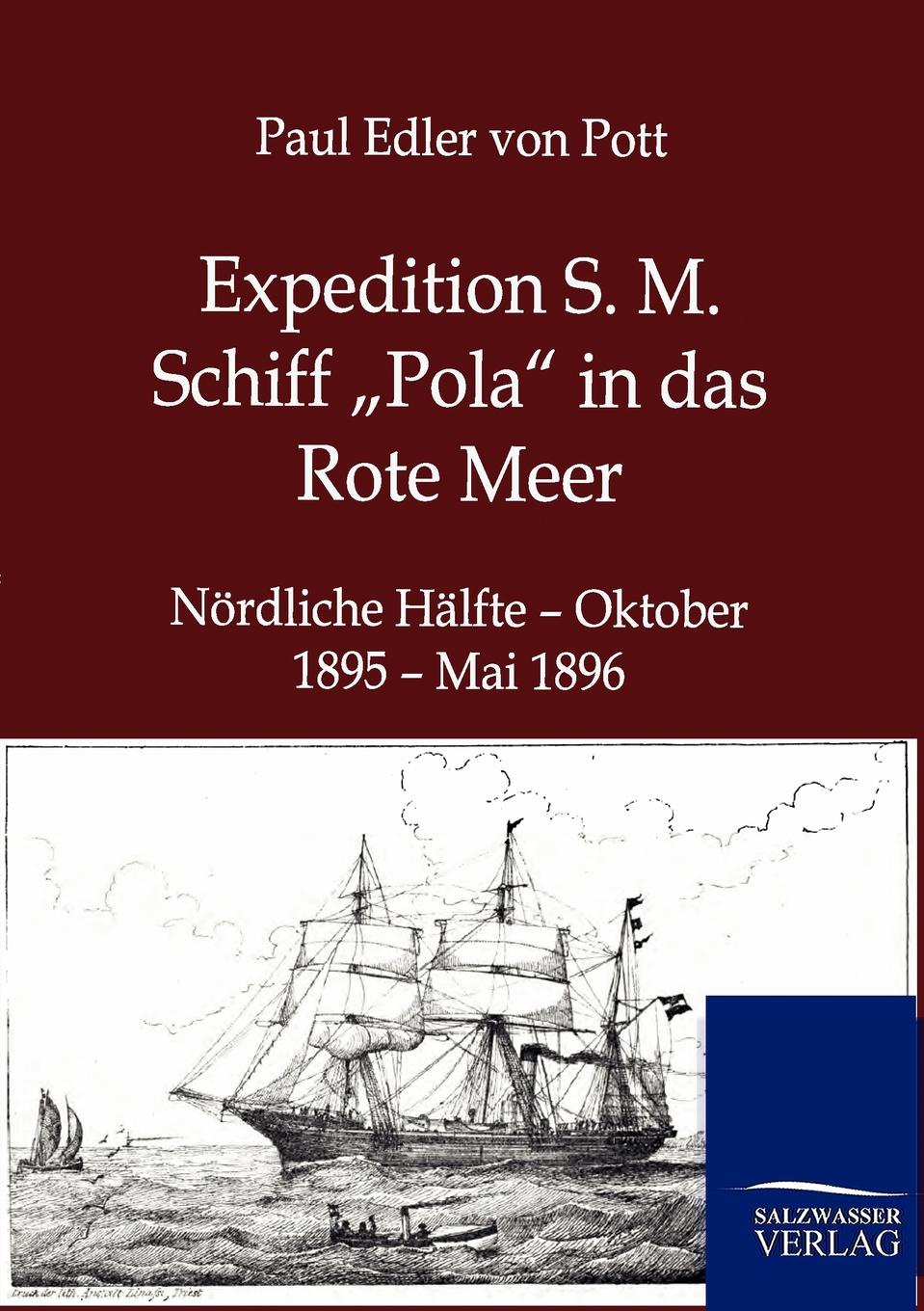 фото Expedition S. M. Schiff .Pola" in das Rote Meer