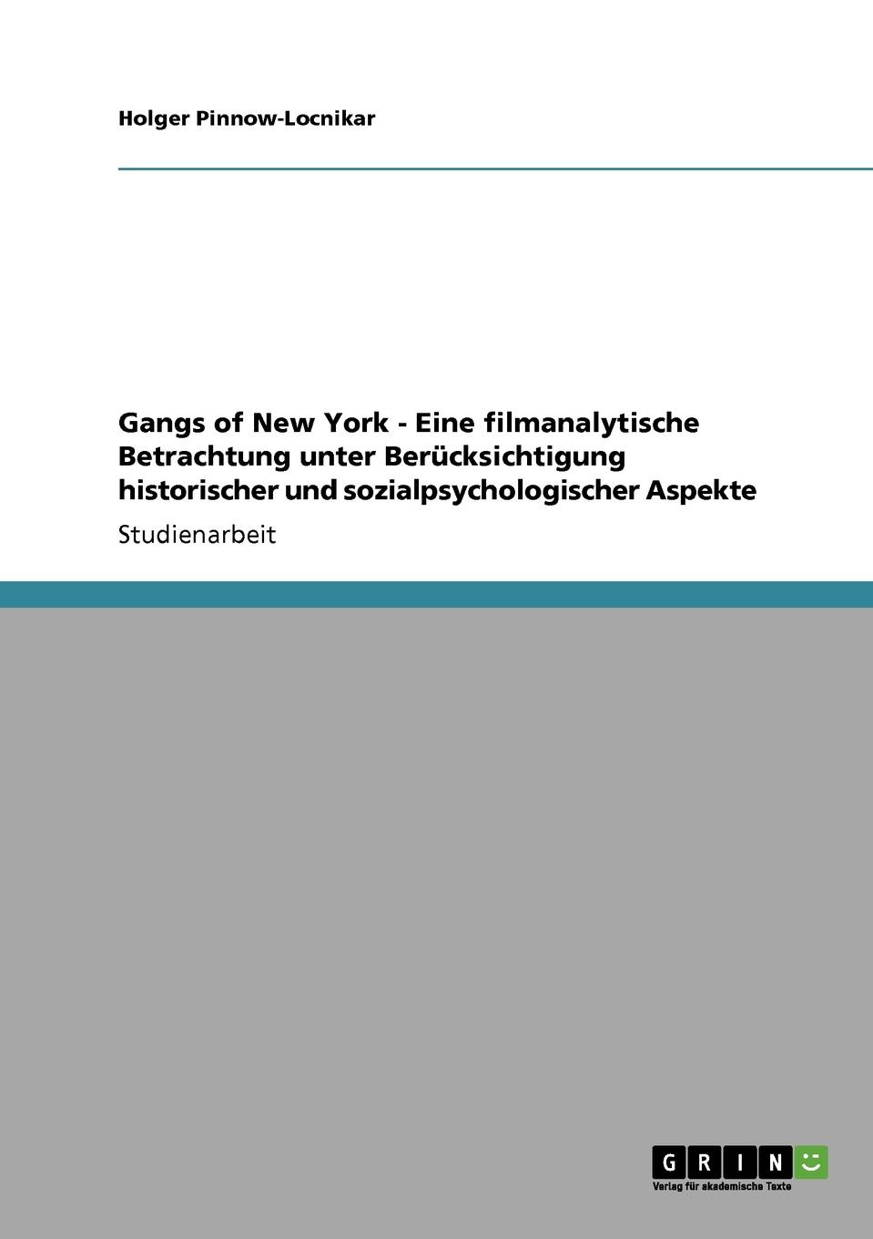 фото Gangs of New York - Eine filmanalytische Betrachtung unter Berucksichtigung historischer und sozialpsychologischer Aspekte