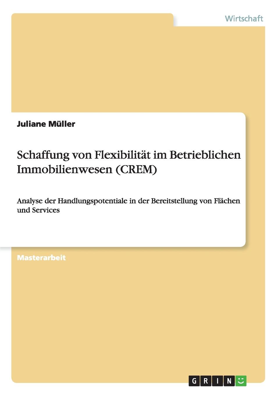 фото Schaffung von Flexibilitat im Betrieblichen Immobilienwesen (CREM)