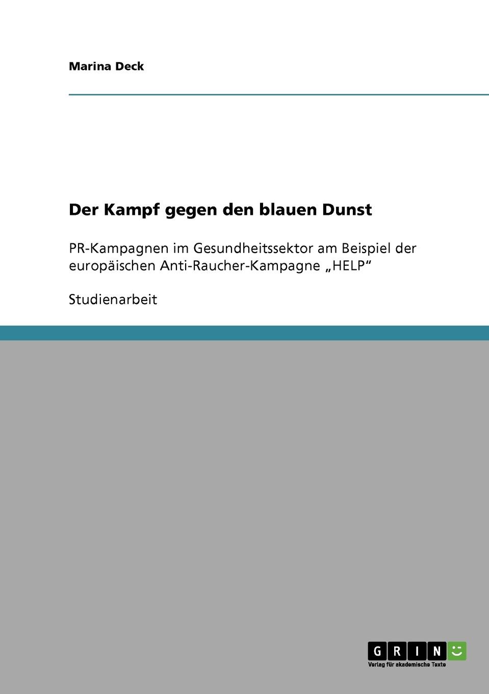 Der Kampf gegen den blauen Dunst