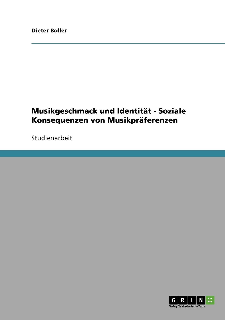 фото Musikgeschmack und Identitat. Soziale Konsequenzen von Musikpraferenzen