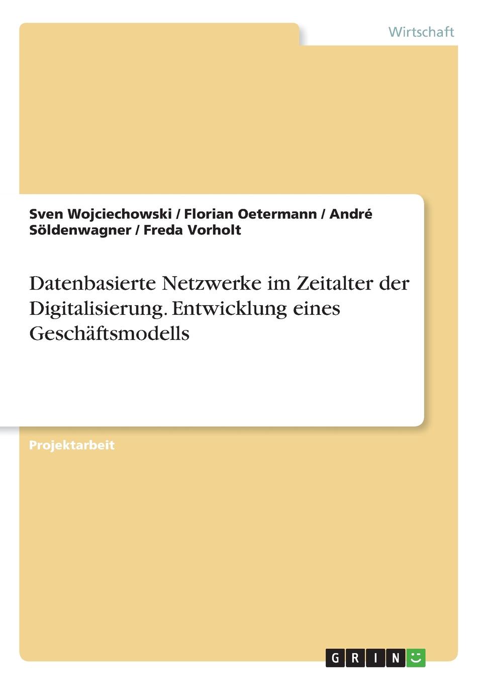 фото Datenbasierte Netzwerke im Zeitalter der Digitalisierung. Entwicklung eines Geschaftsmodells