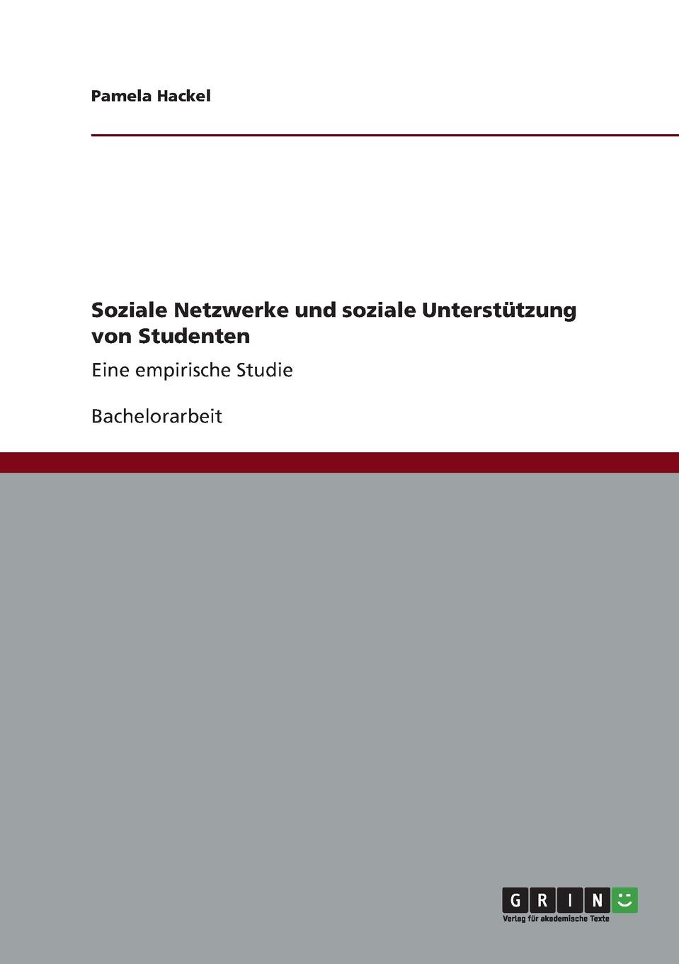 Soziale Netzwerke und soziale Unterstutzung von Studenten