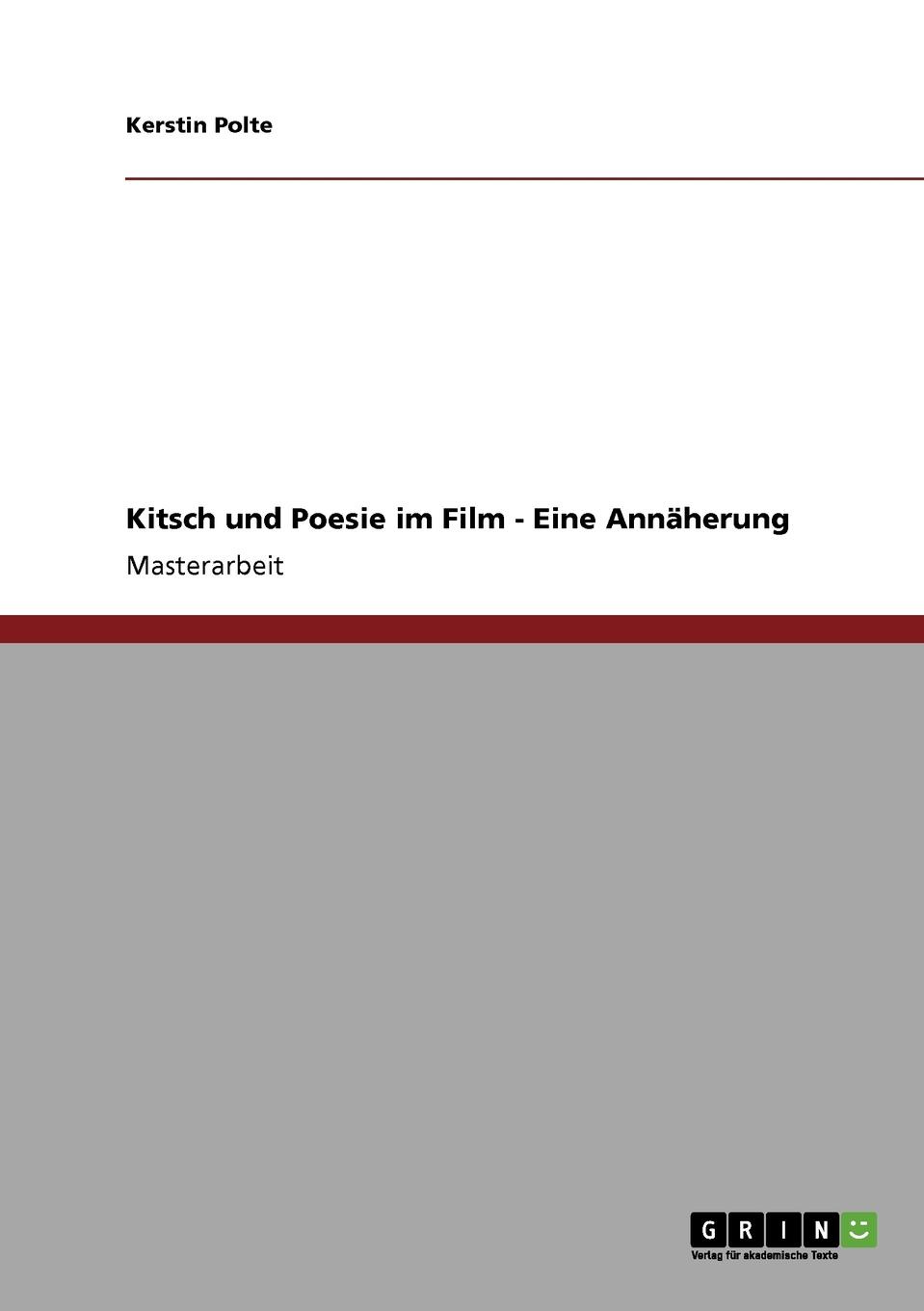 Kitsch und Poesie im Film - Eine Annaherung