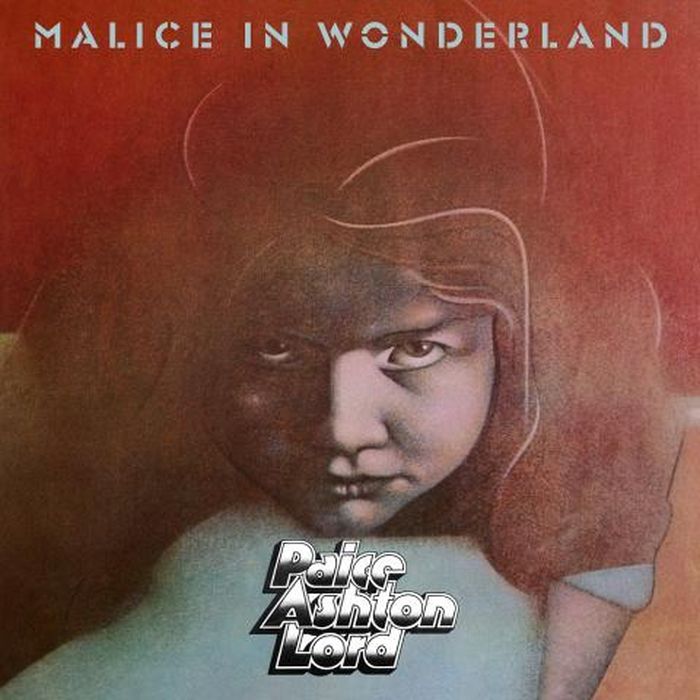 Paice Ashton Lord. Malice In Wonderland