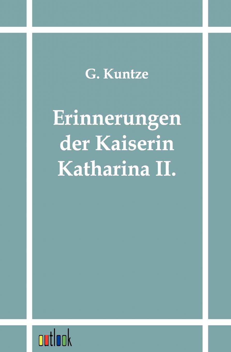 фото Erinnerungen Der Kaiserin Katharina II.