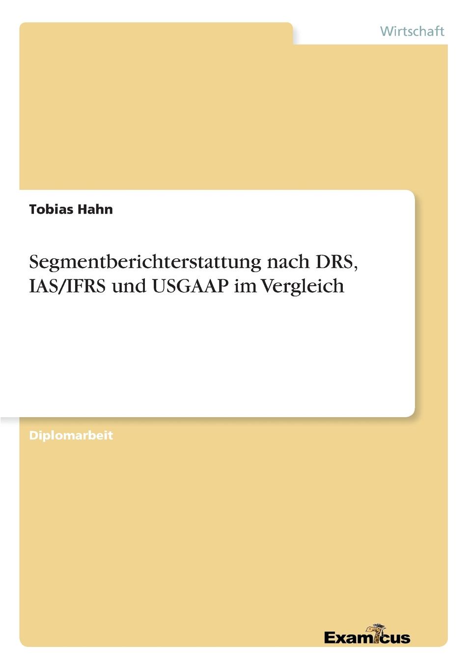 фото Segmentberichterstattung nach DRS, IAS/IFRS und USGAAP im Vergleich