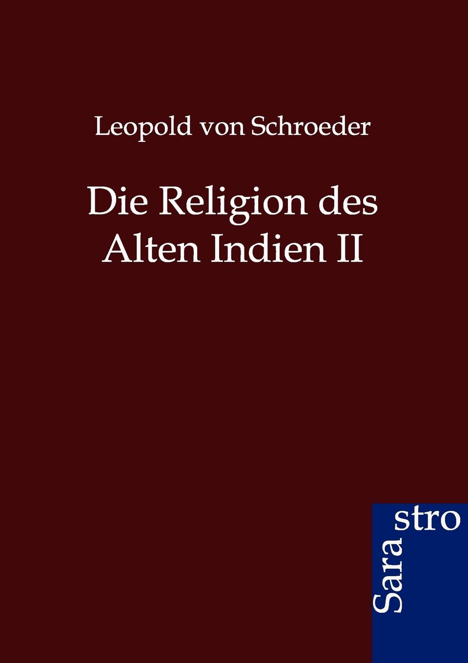 фото Die Religion Des Alten Indien II