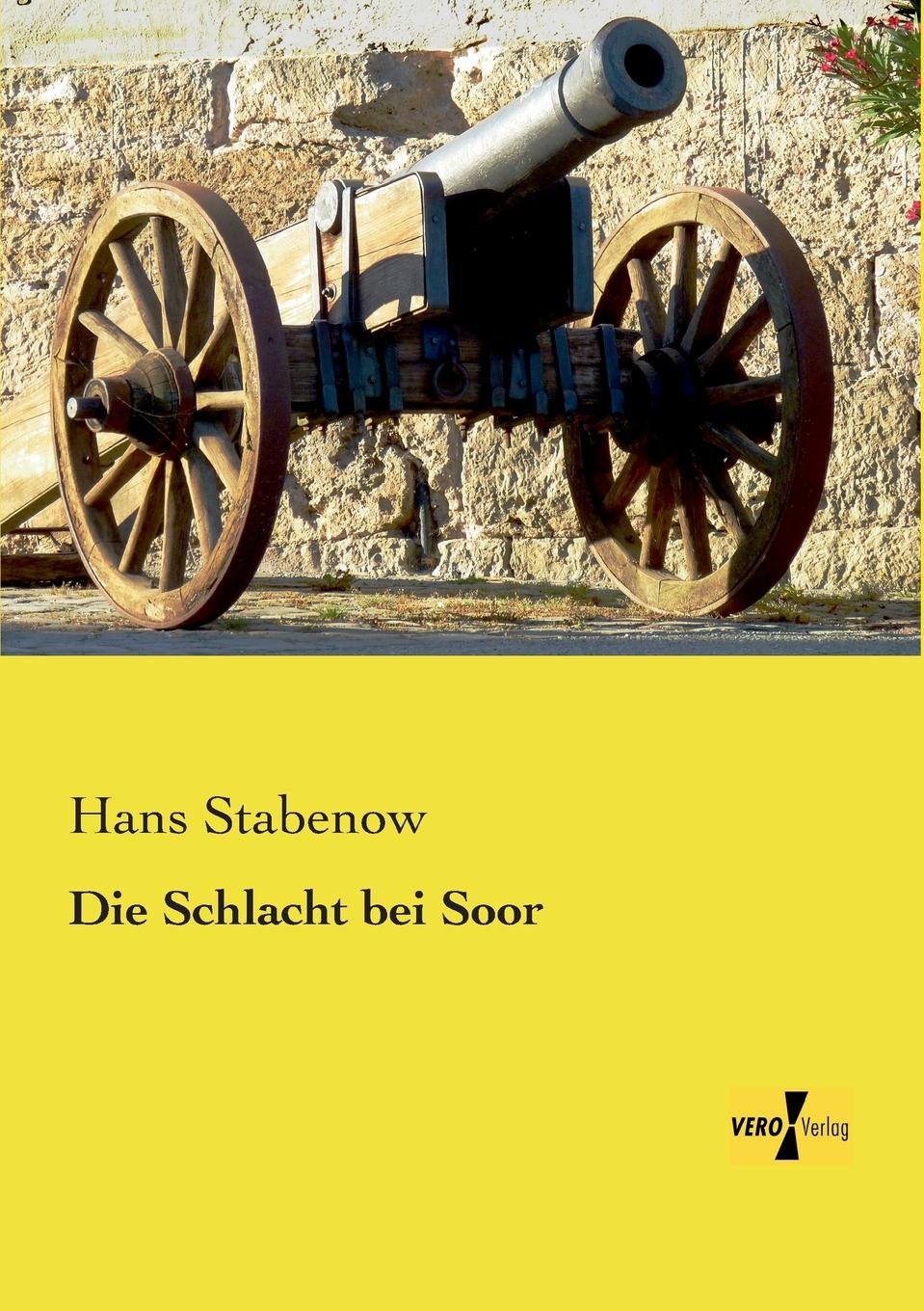Hans Stabenow Die Schlacht Bei Soor hans stabenow die schlacht bei soor