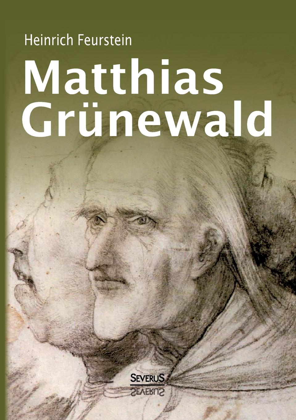 фото Matthias Grunewald. Monografie