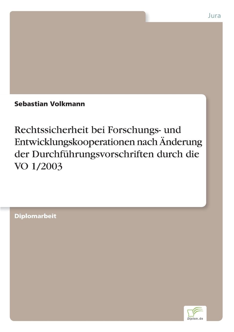 фото Rechtssicherheit bei Forschungs- und Entwicklungskooperationen nach Anderung der Durchfuhrungsvorschriften durch die VO 1/2003