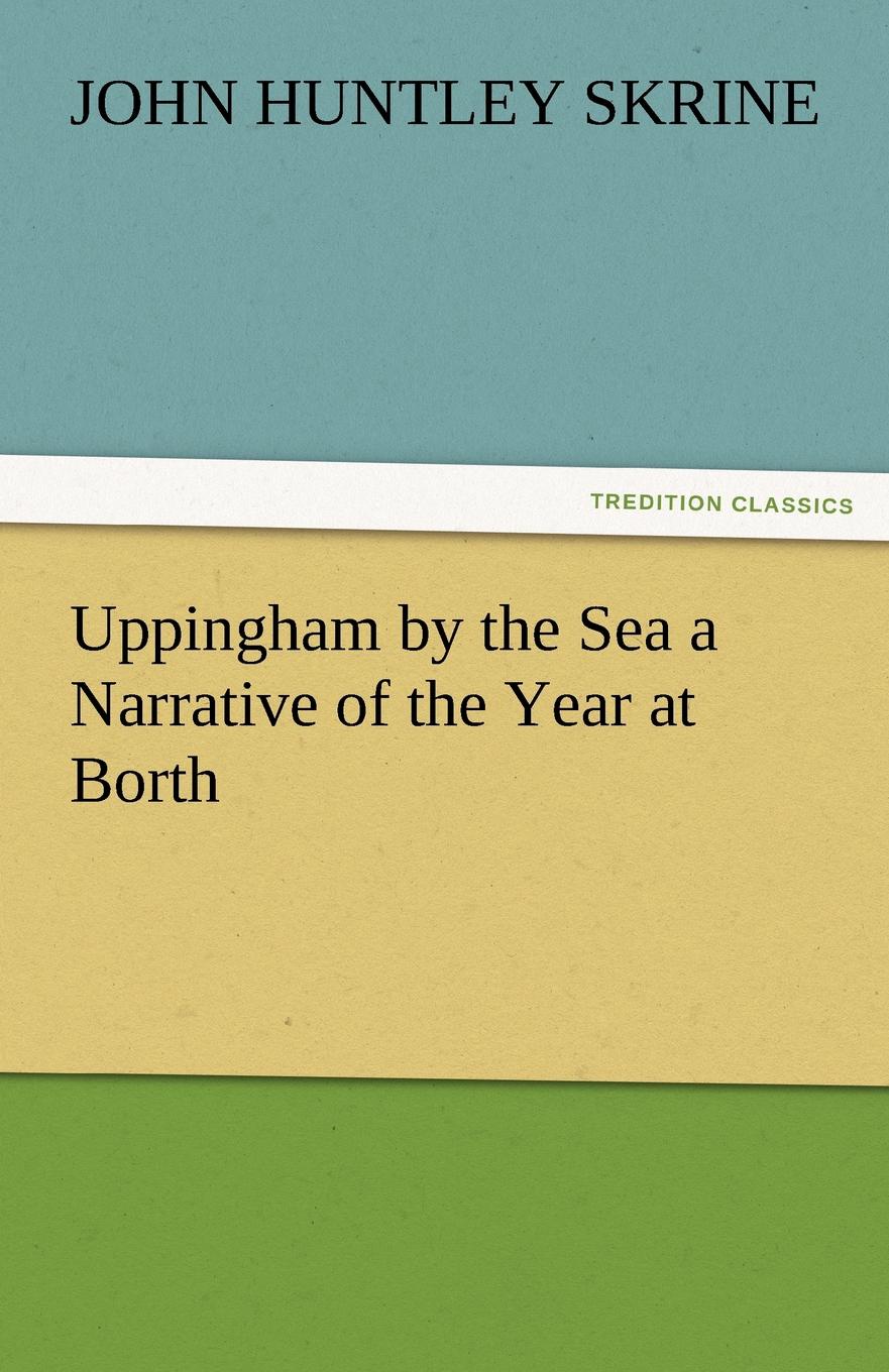 фото Uppingham by the Sea a Narrative of the Year at Borth