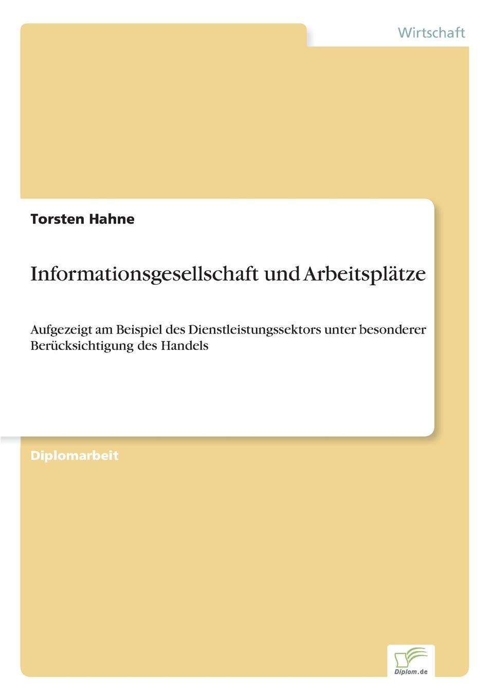 Informationsgesellschaft und Arbeitsplatze