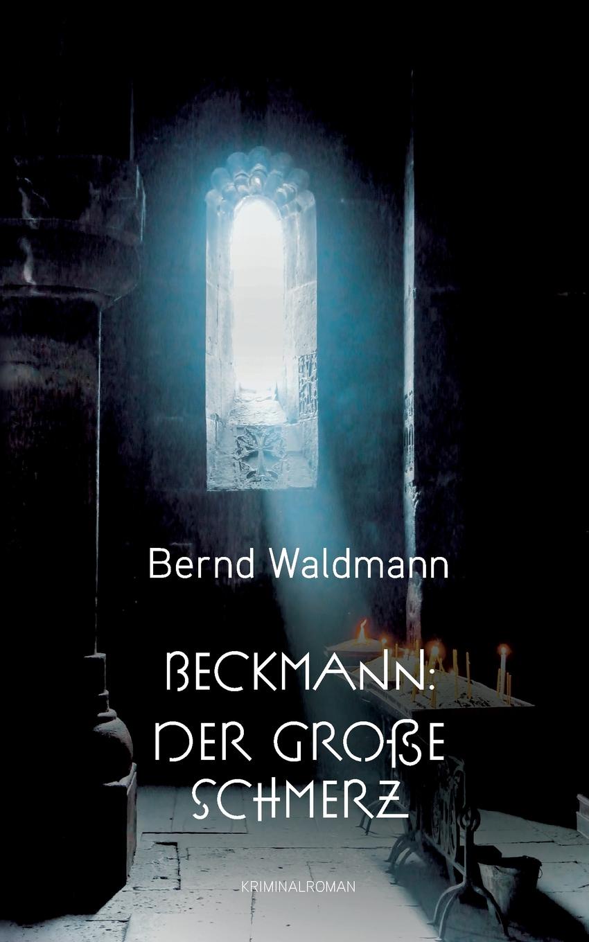 Beckmann. Der grosse Schmerz