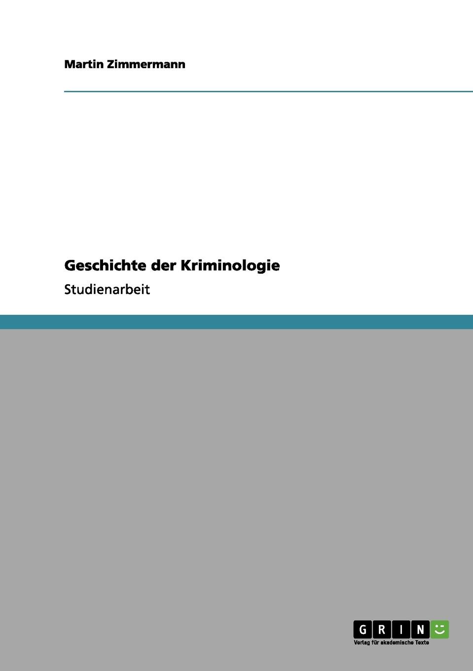 Geschichte der Kriminologie